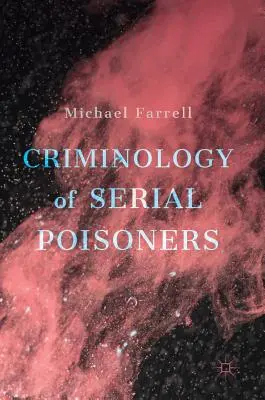 Kryminologia seryjnych trucicieli - Criminology of Serial Poisoners