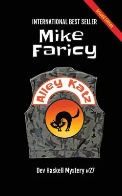 Alley Katz: Dev Haskell Private Investigator Book 27, wydanie drugie - Alley Katz: Dev Haskell Private Investigator Book 27, Second Edition