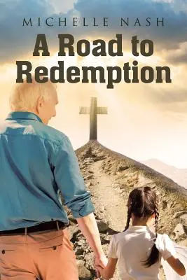 Droga do odkupienia - A Road to Redemption