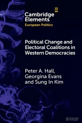 Zmiana polityczna i koalicje wyborcze w zachodnich demokracjach - Political Change and Electoral Coalitions in Western Democracies