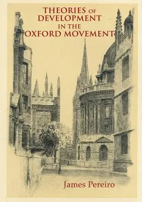 Teorie rozwoju w ruchu oksfordzkim - Theories of Development in the Oxford Movement