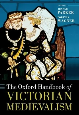 Oksfordzki podręcznik wiktoriańskiego średniowiecza - The Oxford Handbook of Victorian Medievalism