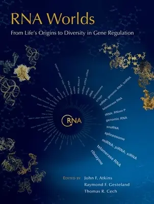 Światy RNA: od początków życia do różnorodności w regulacji genów - RNA Worlds: From Life's Origins to Diversity in Gene Regulation