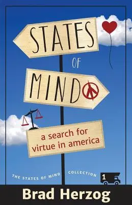 Stany umysłu: Poszukiwanie cnoty w Ameryce - States of Mind: A Search for Virtue in America