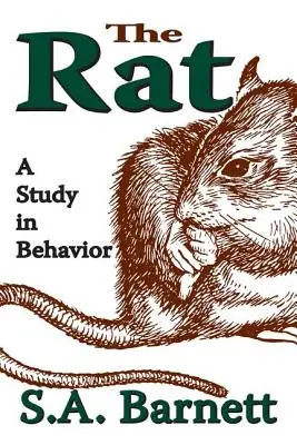 Szczur: Studium zachowania - The Rat: A Study in Behavior