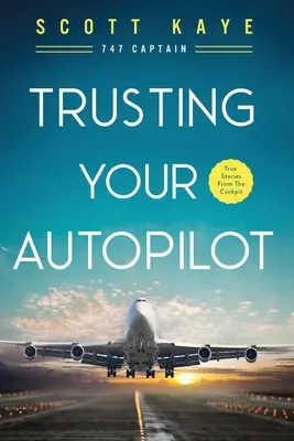 Zaufanie do autopilota - Trusting Your Autopilot