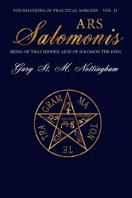 Ars Salomonis: Istota ukrytej sztuki króla Salomona - Ars Salomonis: Being of that Hidden Arte of Solomon the King