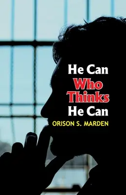 Ten może, kto myśli, że może - He Can Who Thinks He Can