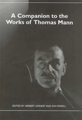 Przewodnik po twórczości Tomasza Manna - A Companion to the Works of Thomas Mann