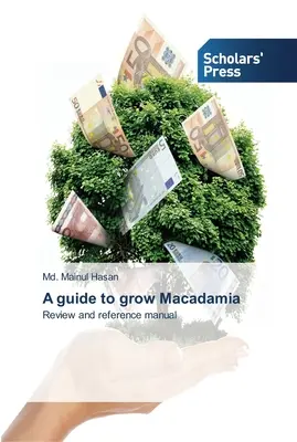 Przewodnik po uprawie makadamii - A guide to grow Macadamia