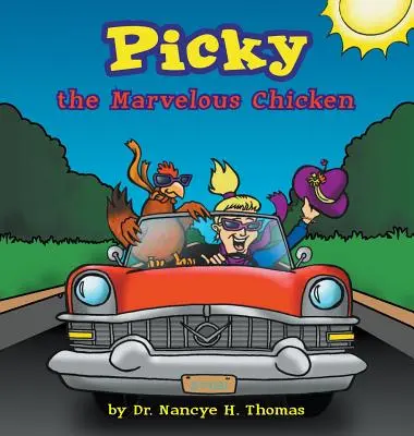 Cudowny kurczak Picky - Picky the Marvelous Chicken