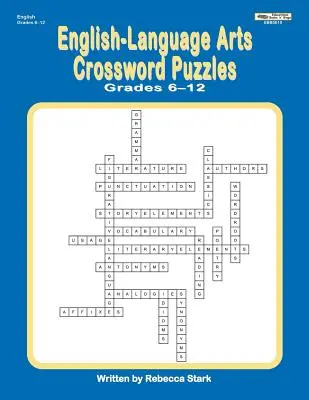 Krzyżówki z języka angielskiego dla klas 6-12 - English-Language Arts Crossword Puzzles Grades 6-12