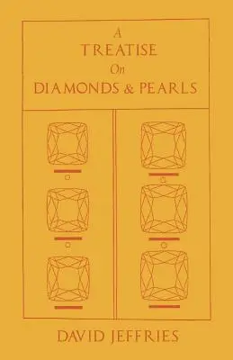 Traktat o diamentach i perłach - A Treatise on Diamonds & Pearls