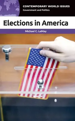 Wybory w Ameryce: A Reference Handbook - Elections in America: A Reference Handbook