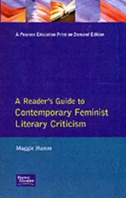 Przewodnik czytelnika po współczesnej feministycznej krytyce literackiej - A Reader's Guide to Contemporary Feminist Literary Criticism