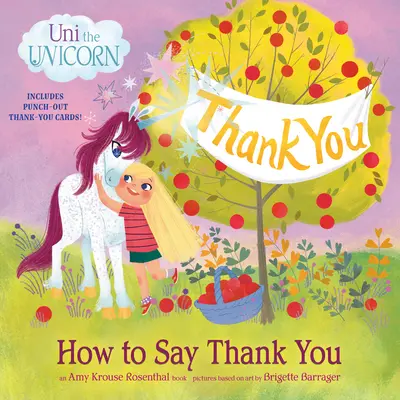 Jednorożec Uni: Jak podziękować? - Uni the Unicorn: How to Say Thank You