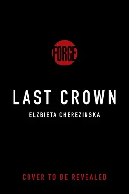 Ostatnia korona - The Last Crown