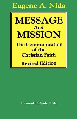 Przesłanie i misja: Komunikacja wiary chrześcijańskiej Wydanie poprawione - Message and Mission: The Communication of the Christian Faith Revised Edition