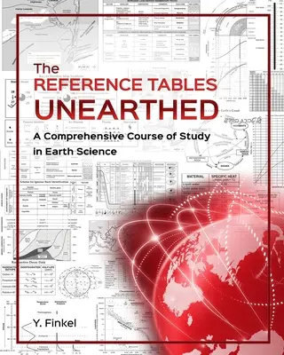 The Reference Tables Unearthed: Kompleksowy kurs nauki o Ziemi - The Reference Tables Unearthed: A Comprehensive Course of Study in Earth Science