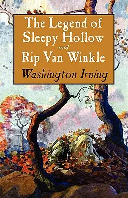 Legenda o Sennej Kotlinie i Rip Van Winkle - The Legend of Sleepy Hollow and Rip Van Winkle