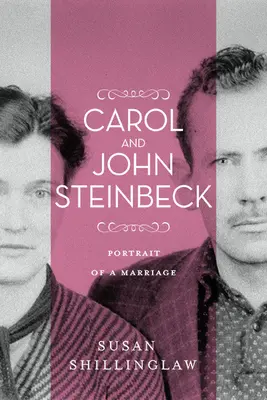 Carol i John Steinbeck: portret małżeństwa - Carol and John Steinbeck: Portrait of a Marriage