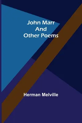 John Marr i inne wiersze - John Marr and Other Poems