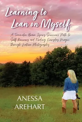 Nauka polegania na sobie - Learning to Lean on Myself