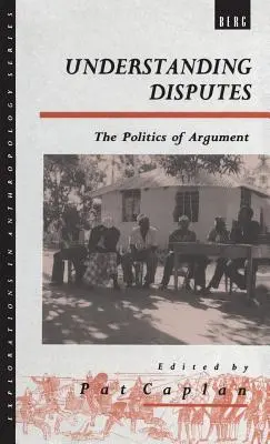 Zrozumieć spory: Polityka argumentacji - Understanding Disputes: The Politics of Argument