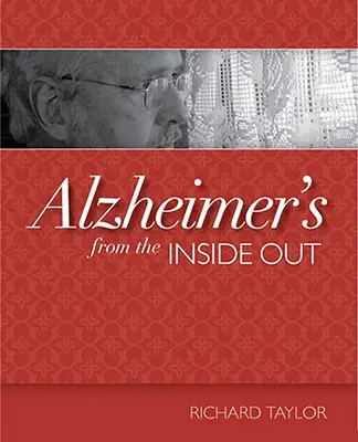 Alzheimer od środka na zewnątrz - Alzheimer's from the Inside Out