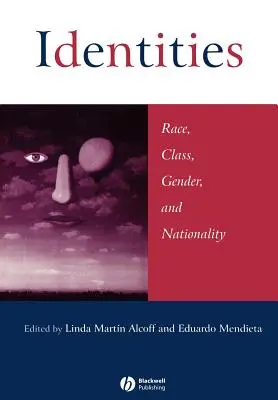 Tożsamości: Rasa, klasa, płeć i narodowość - Identities: Race, Class, Gender, and Nationality