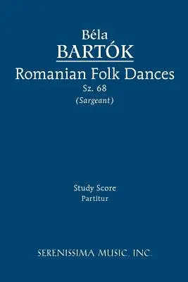 Rumuńskie tańce ludowe, Sz.68: Opracowanie nutowe - Romanian Folk Dances, Sz.68: Study score