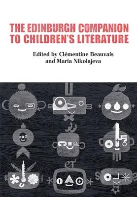 Edynburski przewodnik po literaturze dziecięcej - The Edinburgh Companion to Children's Literature