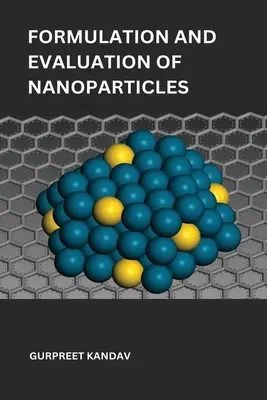 Formuła i ocena nanocząstek do celowania w nerki i leczenia kamicy nerkowej - Formulation and evaluation of nanoparticles for targeting kidney and treating kidney stone