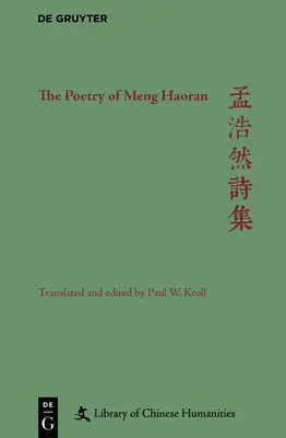 Poezja Meng Haorana - The Poetry of Meng Haoran