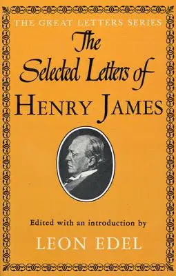 Wybrane listy Henry'ego Jamesa - The Selected Letters of Henry James