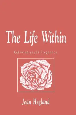 The Life Within: Świętowanie ciąży - The Life Within: Celebration of a Pregnancy