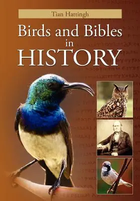 Ptaki i Biblie w historii (wersja kolorowa) - Birds & Bibles in History (Color Version)