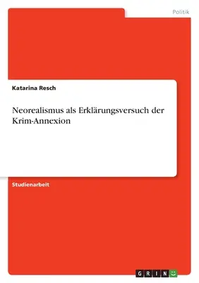 Neorealismus als Erklrungsversuch der Krim-Annexion