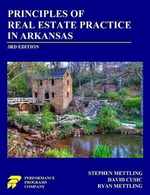 Zasady praktyki w zakresie nieruchomości w Arkansas: wydanie 3 - Principles of Real Estate Practice in Arkansas: 3rd Edition