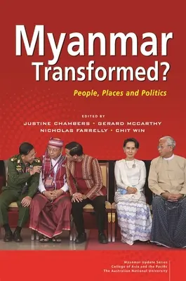 Myanmar Transformed? Ludzie, miejsca i polityka - Myanmar Transformed?: People, Places and Politics