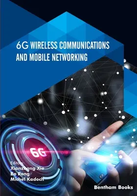 Komunikacja bezprzewodowa i sieci mobilne 6G - 6G Wireless Communications and Mobile Networking