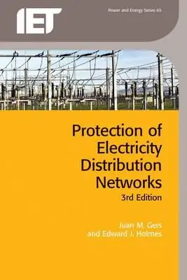 Ochrona sieci dystrybucji energii elektrycznej - Protection of Electricity Distribution Networks