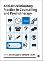 Praktyka antydyskryminacyjna w poradnictwie i psychoterapii - Anti-Discriminatory Practice in Counselling and Psychotherapy