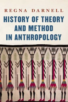 Historia teorii i metody w antropologii - History of Theory and Method in Anthropology