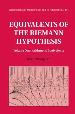 Równoważniki hipotezy Riemanna: Tom 1, Równoważniki arytmetyczne - Equivalents of the Riemann Hypothesis: Volume 1, Arithmetic Equivalents