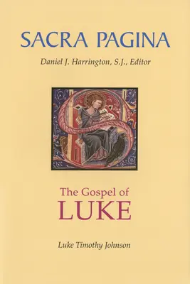 Sacra Pagina: Ewangelia Łukasza - Sacra Pagina: The Gospel of Luke