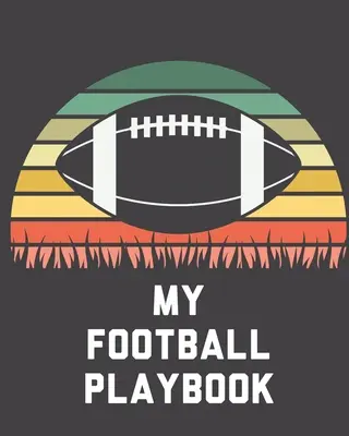 Mój podręcznik piłkarski: Dla graczy, trenerów, dzieci i młodzieży Piłka nożna przechwycona - My Football Playbook: For Players Coaches Kids Youth Football Intercepted