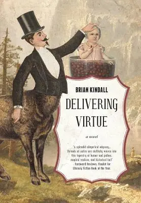 Delivering Virtue: Mroczna komedia przygodowa z Zachodu - Delivering Virtue: A Dark Comedy Adventure of the West