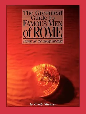 Przewodnik Greenleaf po sławnych ludziach Rzymu - The Greenleaf Guide to Famous Men of Rome