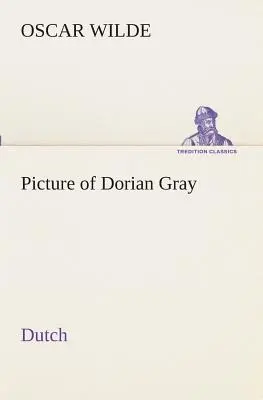 Obraz Doriana Graya. Holenderski - Picture of Dorian Gray. Dutch